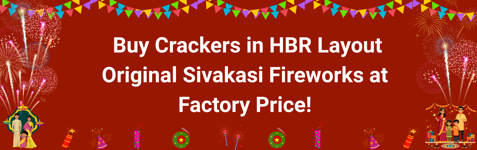 Buy Crackers in HBR Layout | Sivakasi Fireworks | PMS Crackers